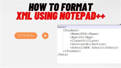 How To Format Xml Using Notepad Formatting Xml Xml Beautifier