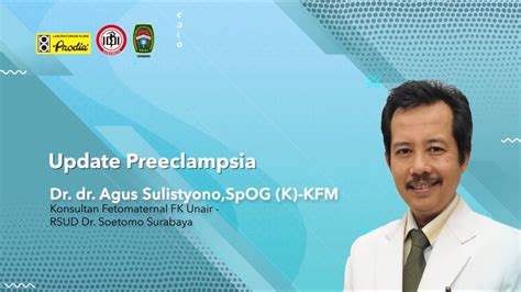 Sogu 22 How To Manage Preeclampsia In New Normal Era Drdr Agus