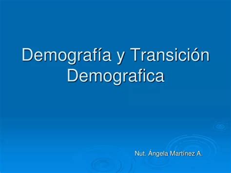 Ppt Demograf A Y Transici N Demografica Powerpoint Presentation Free