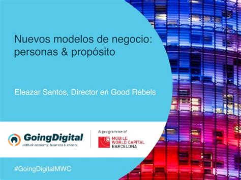 Nuevos Modelos De Negocios En La Era Digital Personas Y Propósito Ppt