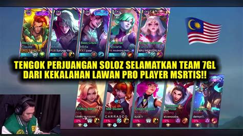 TENGOK PERJUANGAN SOLOZ SELAMATKAN TEAM 7GL DARI KEKALAHAN LAWAN PRO