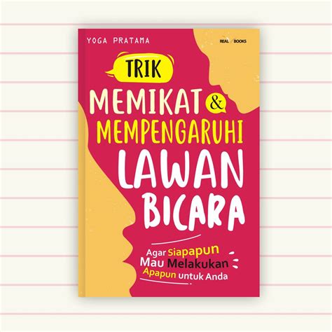 Jual Buku Psikologi Trik Memikat Mempengaruhi Lawan Bicara Shopee