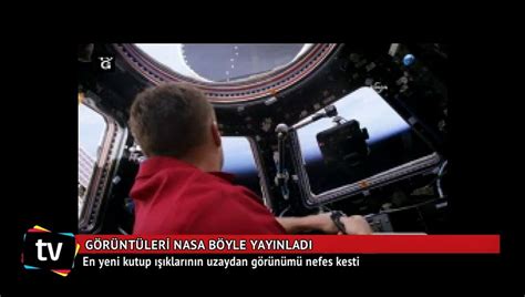 En yeni kutup ışıklarının uzaydan görünümü nefes kesti Dailymotion Video