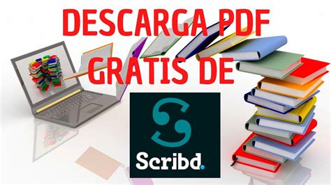 VIDEO TUTORIAL DE COMO DESCARGAR LIBROS PDF DE SCRIBD GRATIS YouTube