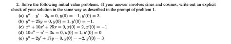 Solved 2 Solve The Following Initial Value Problems If