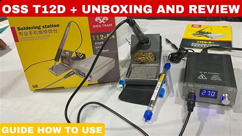 Soldering Station Oss T D Unboxing Review Youtube