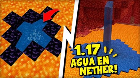 MINECRAFT 1 17 NUEVO BUG QUE PERMITE COLOCAR AGUA EN EL NETHER