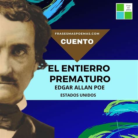 El Entierro Prematuro De Edgar Allan Poe Cuento Frases Más Poemas