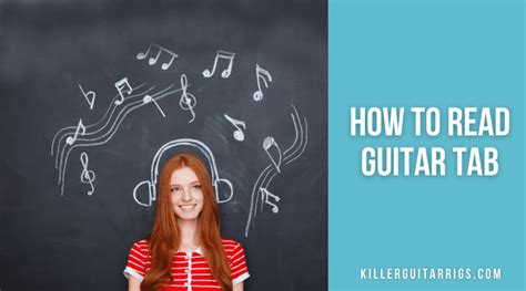 How To Read Guitar Tab: Symbols & Numbers Explained - Killer Guitar Rigs