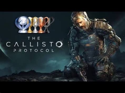 The Callisto Protocol Guia Platina Platina In Cio Youtube