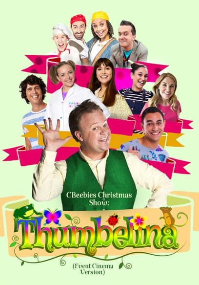 Watch Cbeebies Thumbelina 2018 Free Movies Tubi