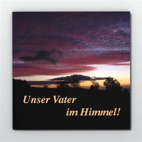 Unser Vater Im Himmel Maranatha Mission