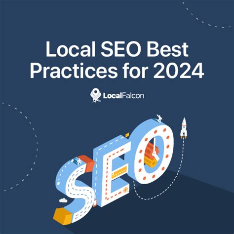 Local SEO Best Practices For 2024 Local Falcon