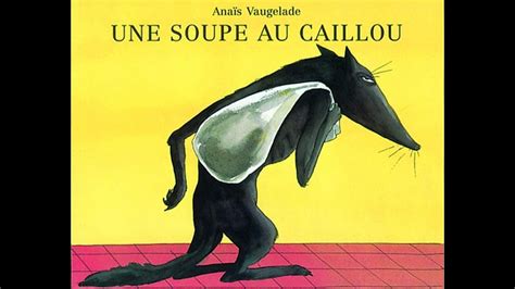 Une Soupe Au Caillou Youtube