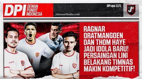 Ragnar Oratmangoen Thom Haye Jadi Idola Baru Lini Belakang Timnas