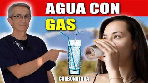 Por Qu Deber As Beber Agua Con Gas Carbonatada Youtube