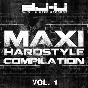 Maxi Hardstyle Compilation Vol 1 2012 320 Kbps File Discogs