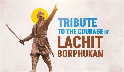 prime minister pays tribute  lachit borphukan  lachit diwas