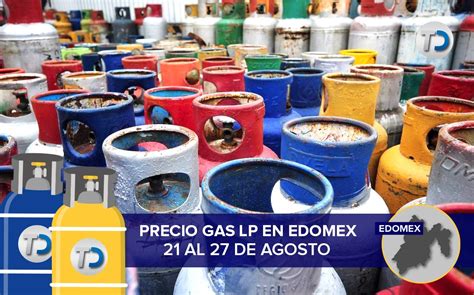 Precio Del Gas Estado De México Del 21 Al 27 De Agosto 2022 Telediario México