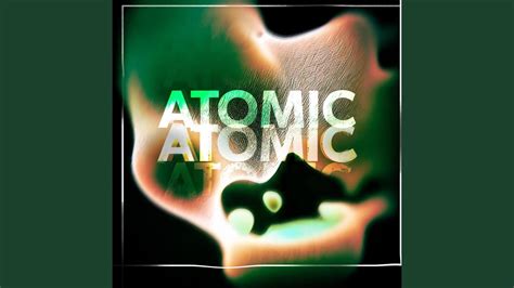 Atomic - YouTube