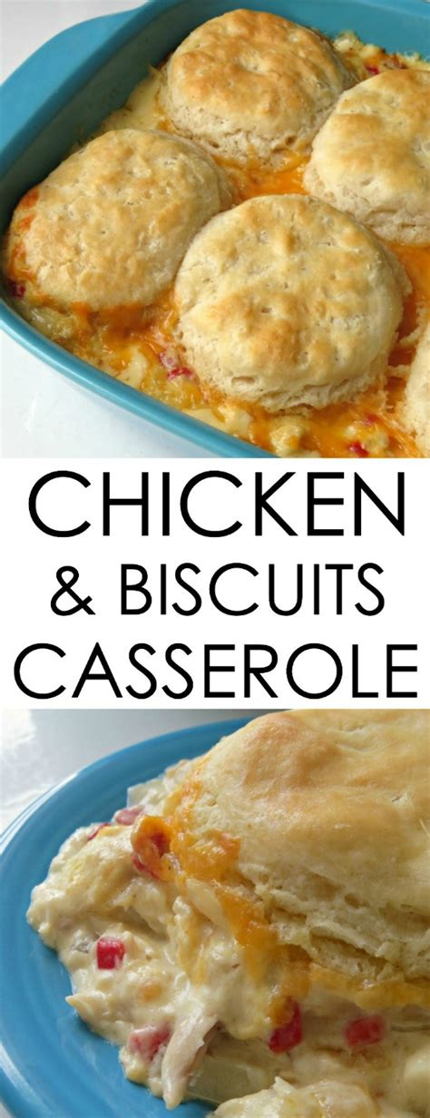 Chicken Biscuits Casserole Easy Chicken Recipes Written Reality