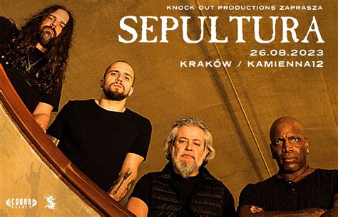 Sepultura Zagra Klubowy Koncert W Polsce W Roku Data Bilety