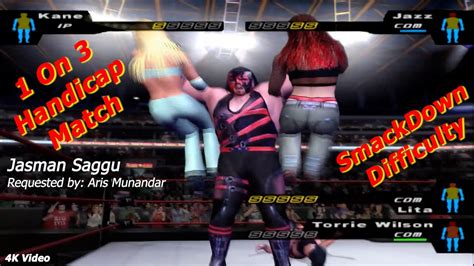 Wwe Smackdown Here Comes The Pain Kane Vs Jazz Lita And Torrie 1 On