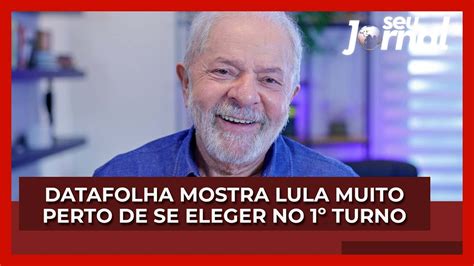 Datafolha Mostra Lula Muito Perto De Se Eleger No Turno Youtube