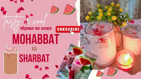 How To Make Mohabbat Ka Sharbat Recipe Jama Masjid Delhi Style Home