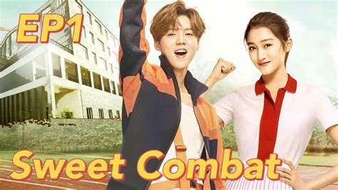 Romantic Comedy Sweet Combat EP1 Starring Lu Han Guan Xiaotong