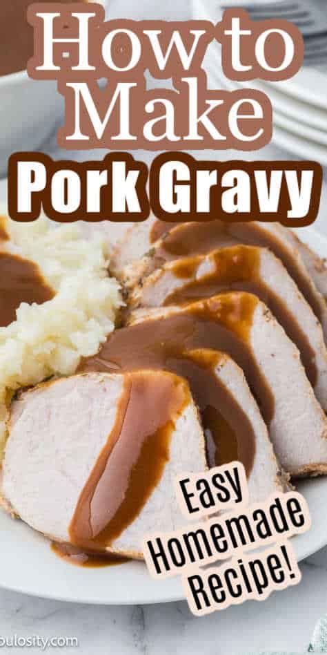 Easy Easy Homemade Pork Gravy Recipe With Drippings With Drippings