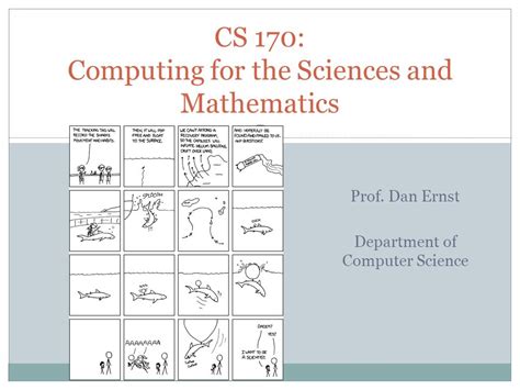 Prof Dan Ernst Department Of Computer Science Cs 170 Computing For