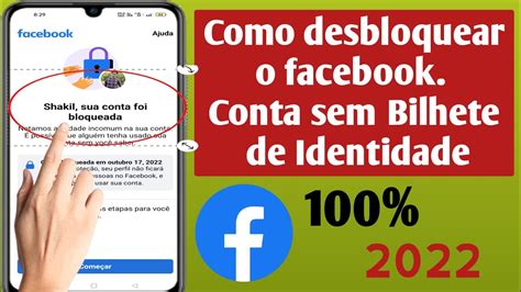 Como Desbloquear Conta Do Facebook Sem Identidade 2022 Conta Do