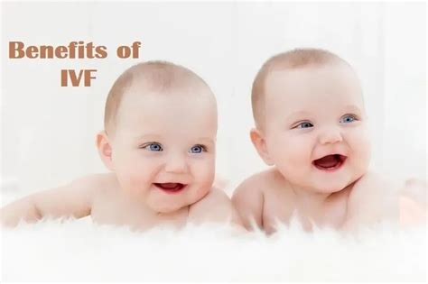 Top 5 Benefits Of Ivf Treatment