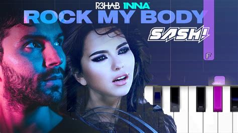 R3HAB INNA SASH ROCK MY BODY Piano Tutorial YouTube Music