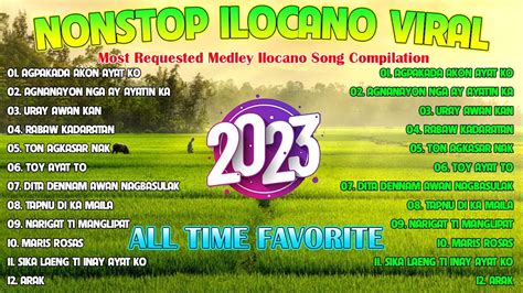 Nonstop Ilocano Medley Favourite Ilocano Songs 2023 Top Trending