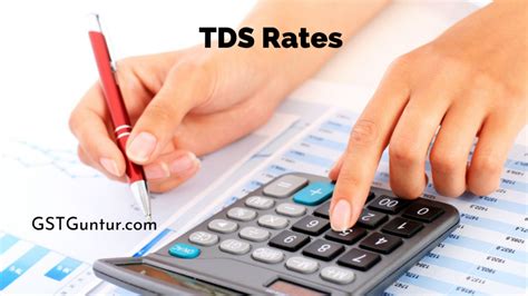 TDS Rates | TDS Rate Chart and Salary Rate – GST Guntur