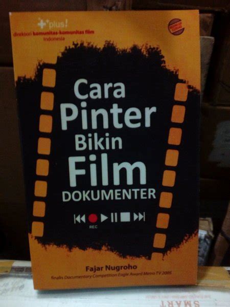 Jual BUKU CARA PINTER BIKIN FILM DOKUMENTER Di Lapak TB SMART Bukalapak