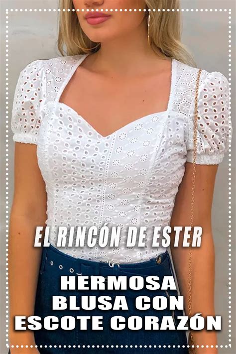 HERNOSA BLUSA CON ESCOTE CORAZÓN PASO A PASO