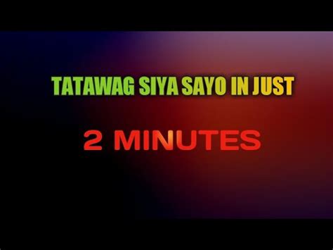 Tatawag Siya Sayo In Just Minutes Pampabuenas Channel Youtube