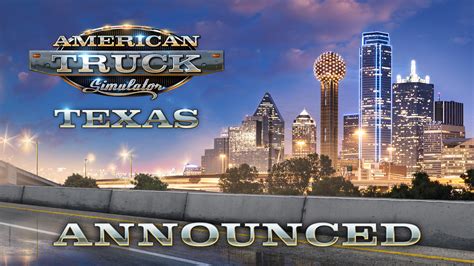 American Truck Simulator Introducing Texas Dlc Simuway Simulation Games News And Mods