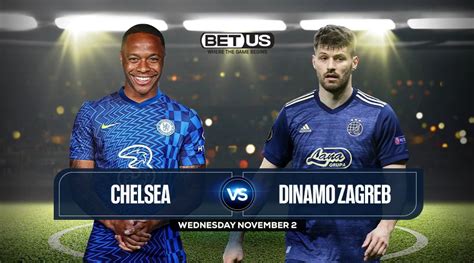 Chelsea Vs Dinamo Zagreb Nov 02 Prediction Odds Picks