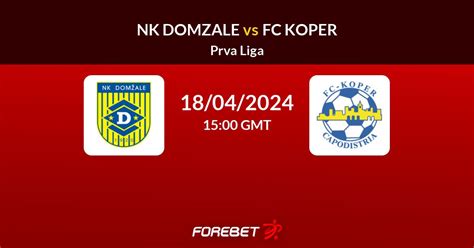 Nk Domzale Vs Fc Koper Prediction Stats H H Apr