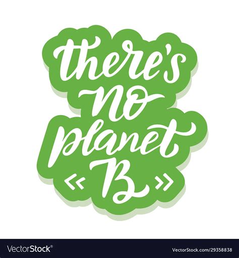 There Is No Planet B Ecology Sticker With Slogan