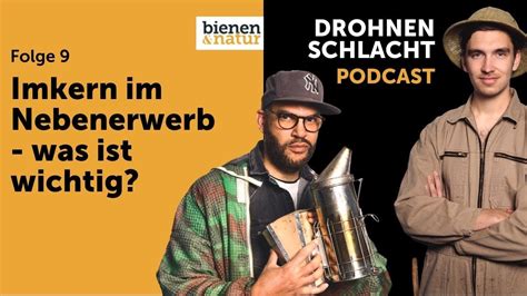 Drohnenschlacht 9 Imkern Im Nebenerwerb Was Ist Wichtig Bienen