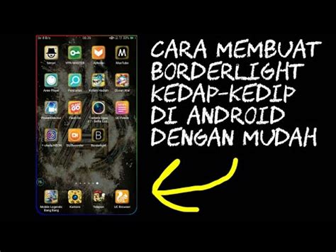 Cara Mudah Membuat Borderlight Kedap Kedip Di Yang Android Youtube