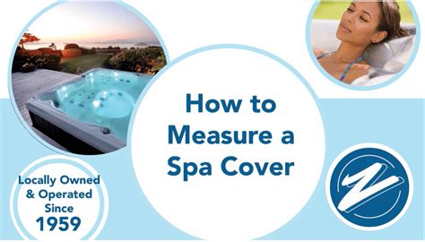 How To Measure For A Hot Tub Cover Zagers Pool Spa