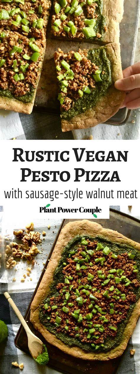 Vegan Pesto Pizza With Walnut Sausage Easy Whole Wheat Pizza Dough Recipe Vegan Recipes