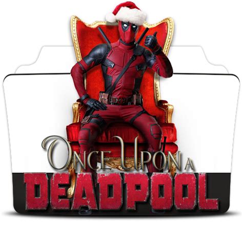 Once Upon A Deadpool 2018 V2 By Drdarkdoom On Deviantart