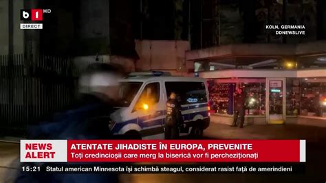 ATENTATE JIHADISTE ÎN EUROPA PREVENITE Știri B1TV YouTube